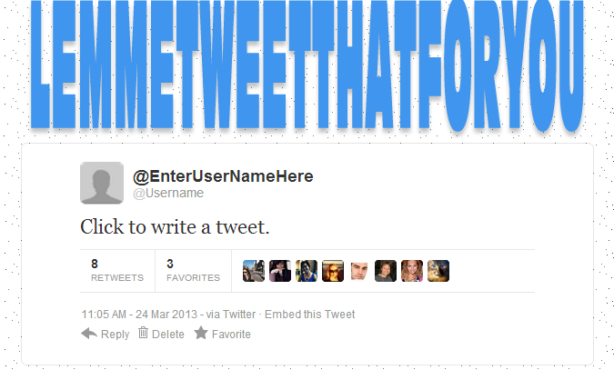 letmetweetthatforyou template